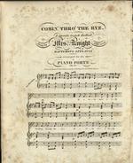 Comin' Thro' the Rye. A favorite Scotch Melody Composed with Variations for the Pianoforte.